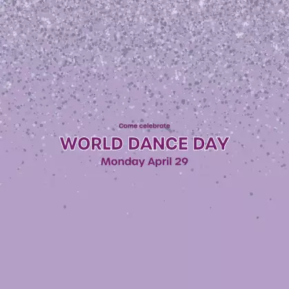 We are celebrating World Dance Day